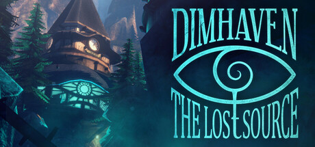 Dimhaven – The Lost Source